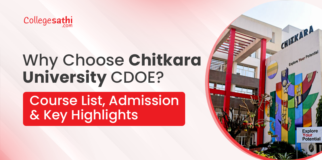 Why Choose Chitkara University CDOE? Course List, Admission & Key Highlights