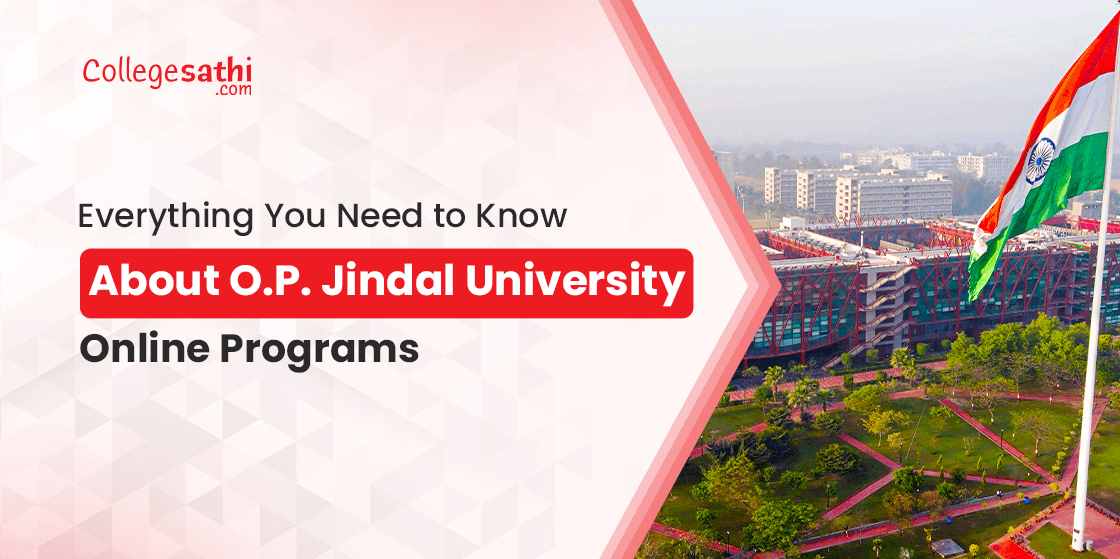 Everything You Need to Know About O.P. Jindal University Online Programs