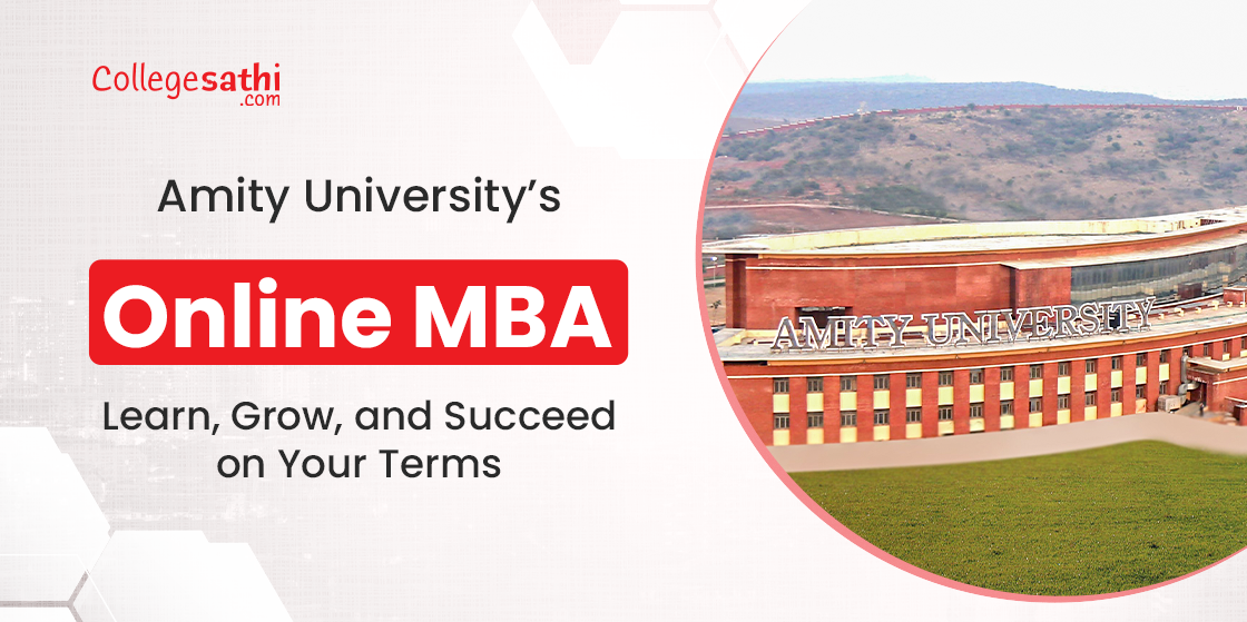 Amity University’s Online MBA: Learn, Grow, and Succeed on Your Terms