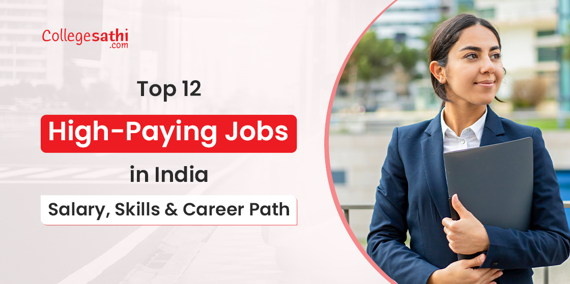Top 12 High-Paying Jobs in India: Salary, Skills & Career Path