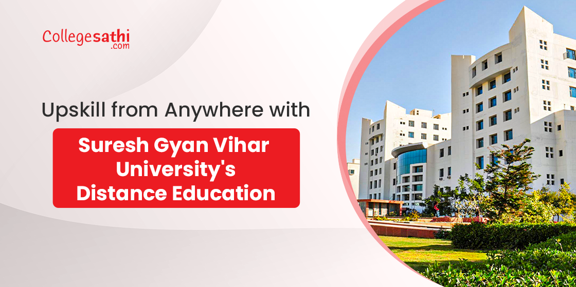 Upskill from Anywhere with Suresh Gyan Vihar University\'s Distance Education