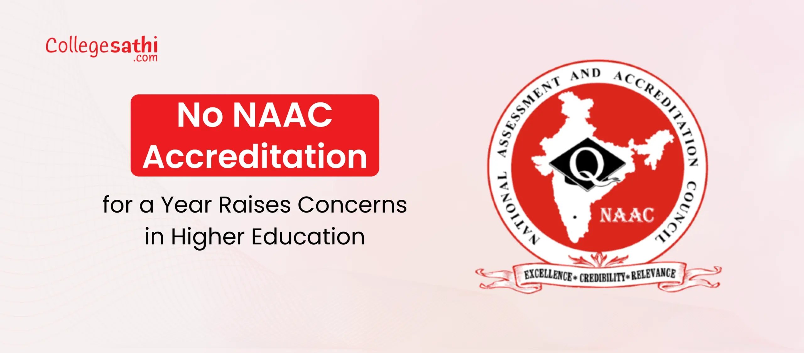 No NAAC Accreditation for a Year Raises Concerns in Higher Education