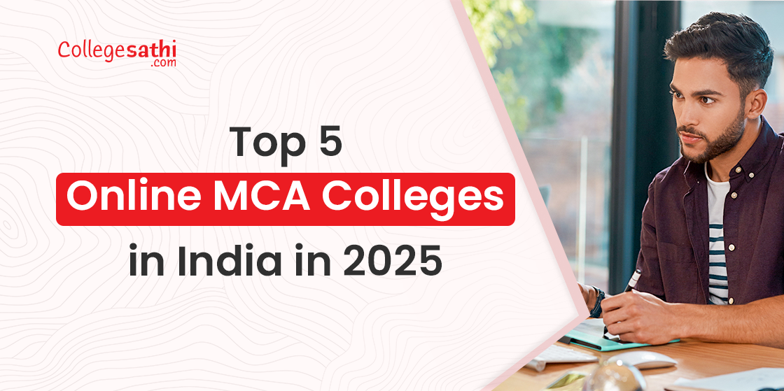 Top 5 Online MCA Colleges in India in 2025