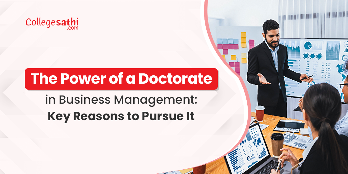 The Power of a Doctorate in Business Management: Key Reasons to Pursue It